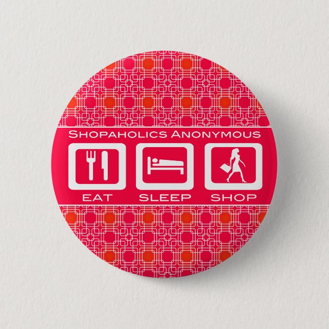 Pink Funny Shopaholic Eat Sleep Shop Award 6 Cm Round Badge (Front)