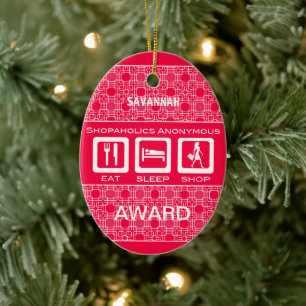 Pink Funny Shopaholic Eat Sleep Shop Award Ceramic Tree Decoration