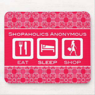 Pink Funny Shopaholic Eat Sleep Shop Award Mouse Mat