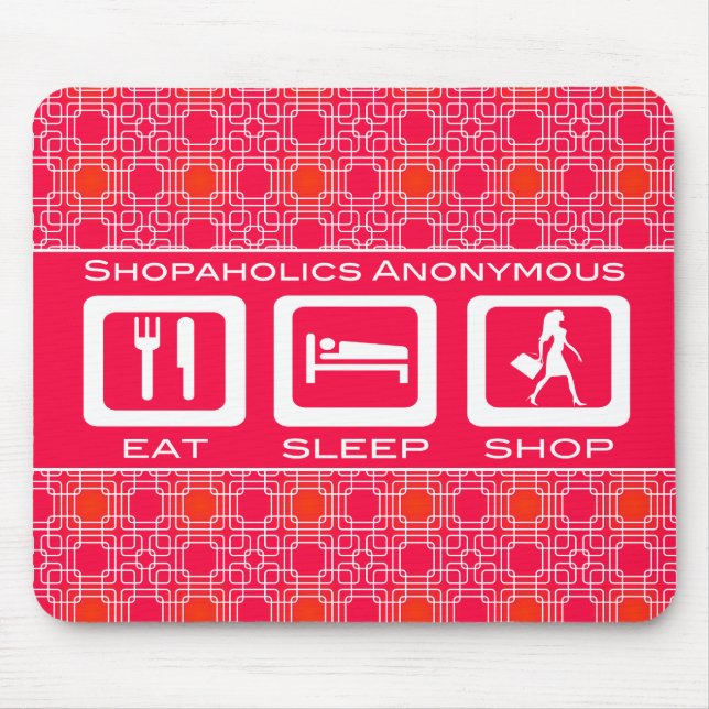 Pink Funny Shopaholic Eat Sleep Shop Award Mouse Mat (Front)