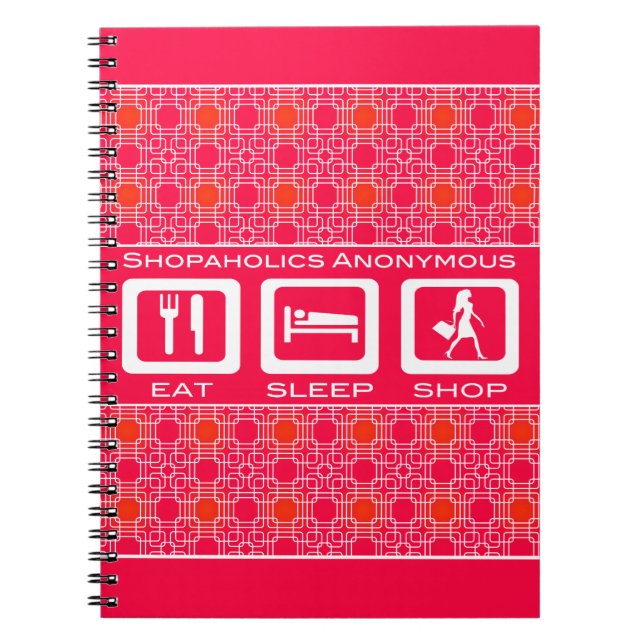 Pink Funny Shopaholic Eat Sleep Shop Award Notebook (Front)