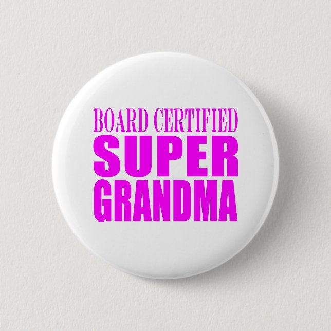 Pink Gifts for Grandmothers : Super Grandma 6 Cm Round Badge (Front)
