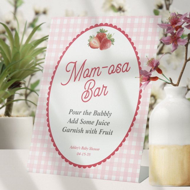 Pink Gingham Berry Sweet, Strawberry Mom-osa Bar Pedestal Sign (Berry Sweet-Strawberry with Pink Gingham Background Baby Girl Shower Mom-osa Bar Sign.)