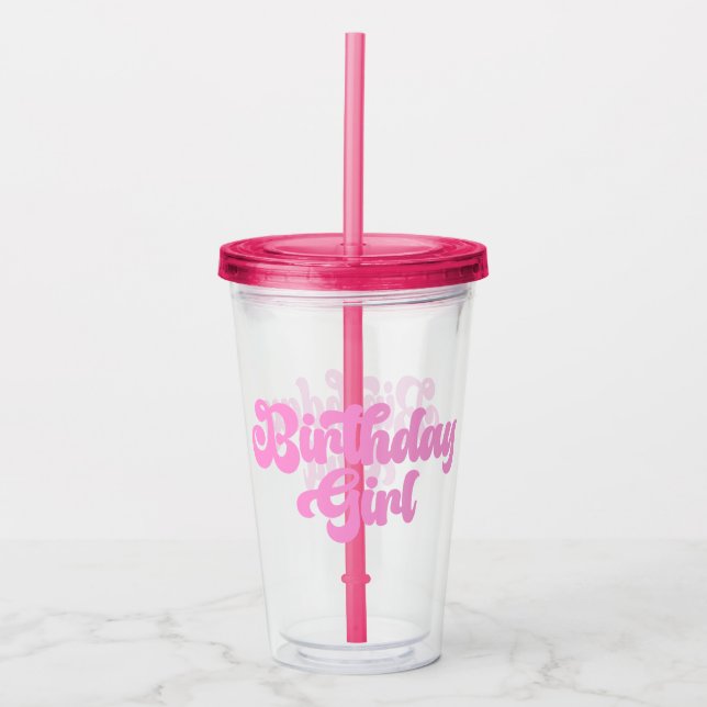 Pink Girly Birthday Girl Birthday Acrylic Tumbler (Front)