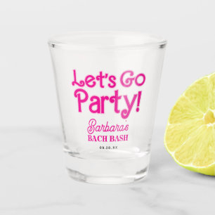 Pink Girly Let's Go Party Bach Bash Shot Glass
