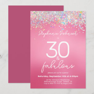 Pink Glitter 30 and Fabulous 30th Birthday Party Invitation