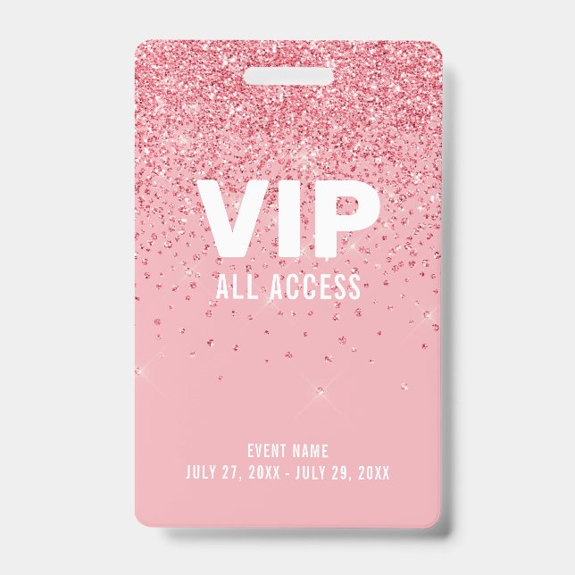 Pink Glitter Glam VIP All Access Pass Event ID Badge (Front)
