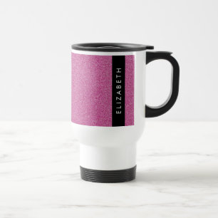Pink Glitter, Glitter Background, Your Name Travel Mug