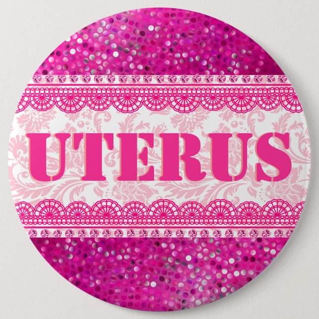 Pink Glitter & Lace GOP Uterus Obsession 6 Cm Round Badge (Front)