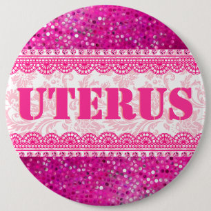Pink Glitter & Lace GOP Uterus Obsession 6 Cm Round Badge