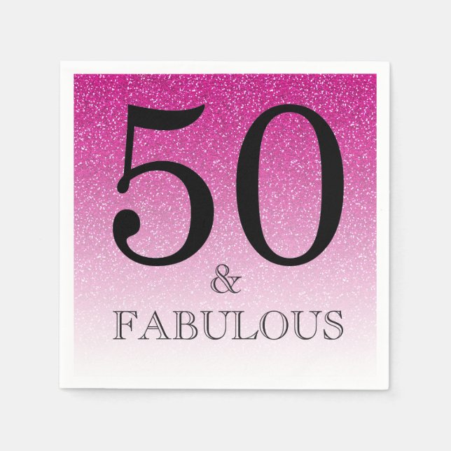 Pink Glitter Ombre 50 and Fabulous 50th Birthday Napkin (Front)