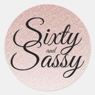 Pink Glitter Ombre 60 and Sassy 60th Birthday Classic Round Sticker