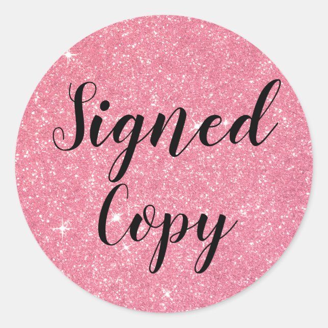 Pink Glitter Signed Copy Author Writer Classic Round Sticker (Front)