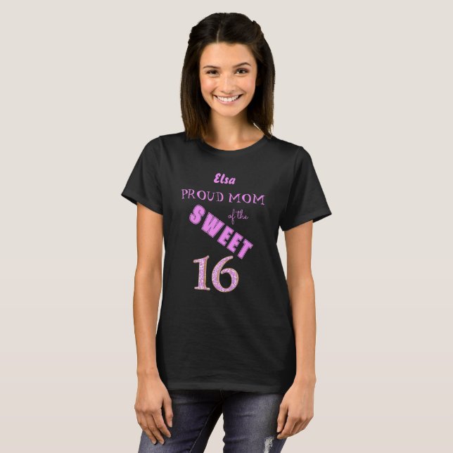 Pink Glitter Sweet 16 Proud Mum Birthday T-Shirt (Front Full)