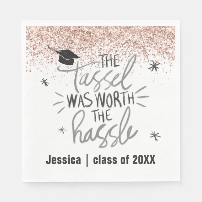 Pink Glitter Tassel Worth the Hassle Graduation  Napkin (Front)