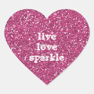 Pink Glitter with Live Love Sparkle Quote Heart Sticker