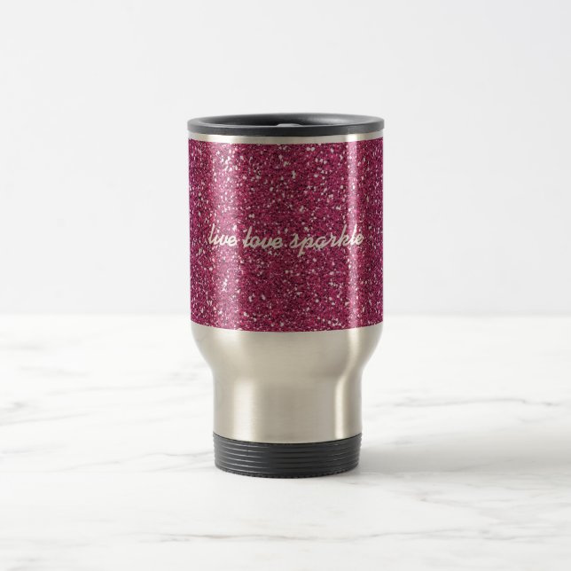 Pink Glitter with Live Love Sparkle Quote Travel Mug (Center)