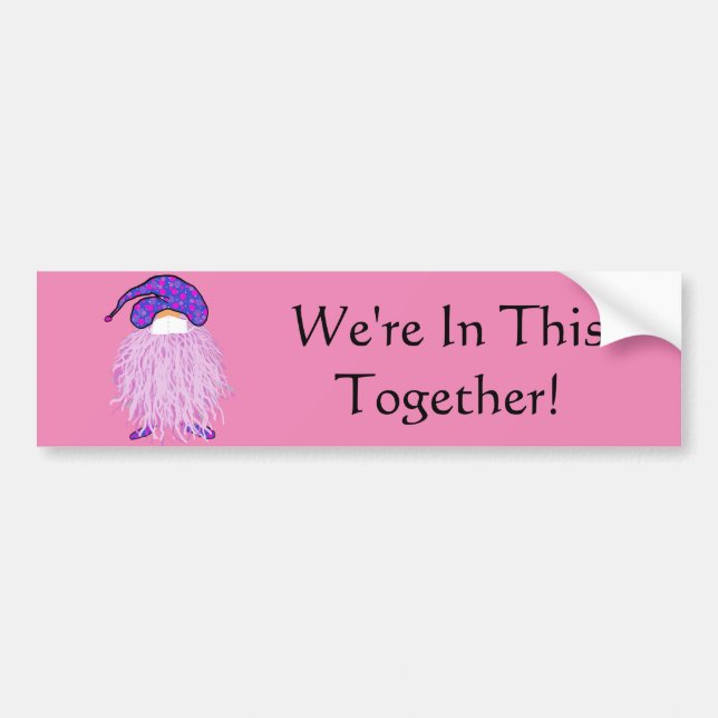 Pink Gnome in Mask: We're in This Together Bumper Sticker (Front)