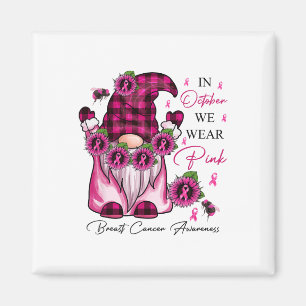 Pink Gnome In October We Wear Pink Breast Cancer A Magnet