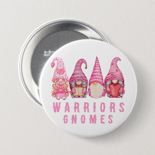 Pink gnomes warrior crew ,breast cancer survivors 7.5 cm round badge