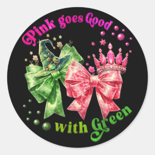 Pink Goes Good With Green Funny Halloween Witch Wo Classic Round Sticker