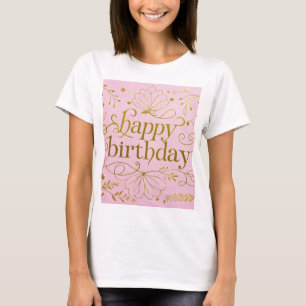 Pink Gold birthday luxurious elegant extravagant T-Shirt