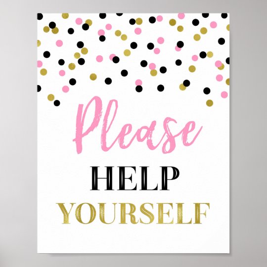 Pink Gold Black Confetti Please Help Yourself Sign Zazzle Co Uk