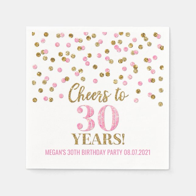Pink Gold Confetti Cheers to 30 Years Birthday Napkin (Front)