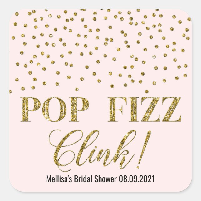 Pink Gold Confetti Pop Fizz Clink Bridal Shower Square Sticker (Front)