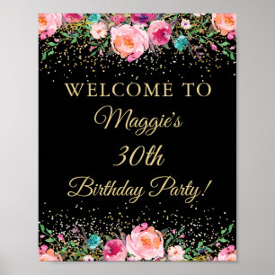 Pink Gold Floral Black Birthday Party Welcome Sign