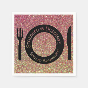 Pink Gold Glitter Desserts Quote Paper Napkins