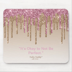 Pink Gold Glitter Inspirational Bully Buddy Girls Mouse Mat