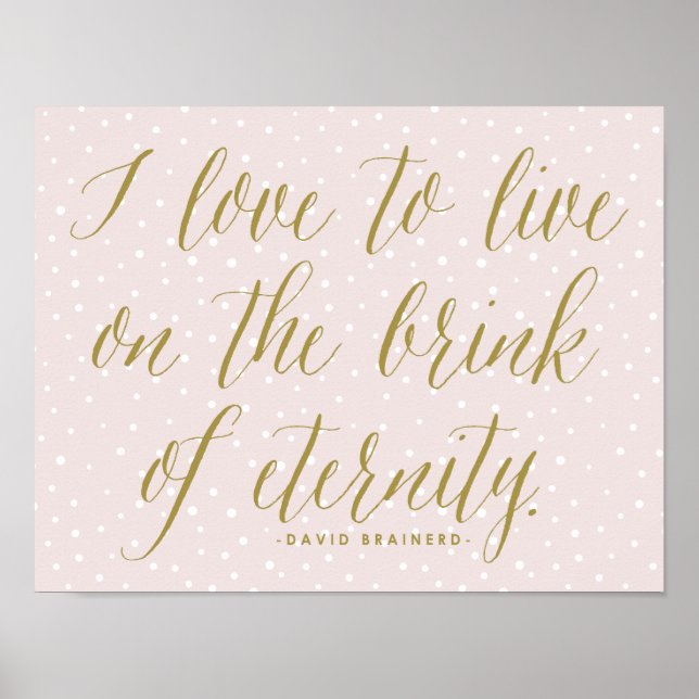 Pink & Gold | Live On The Brink Of Eternity Poster (Front)