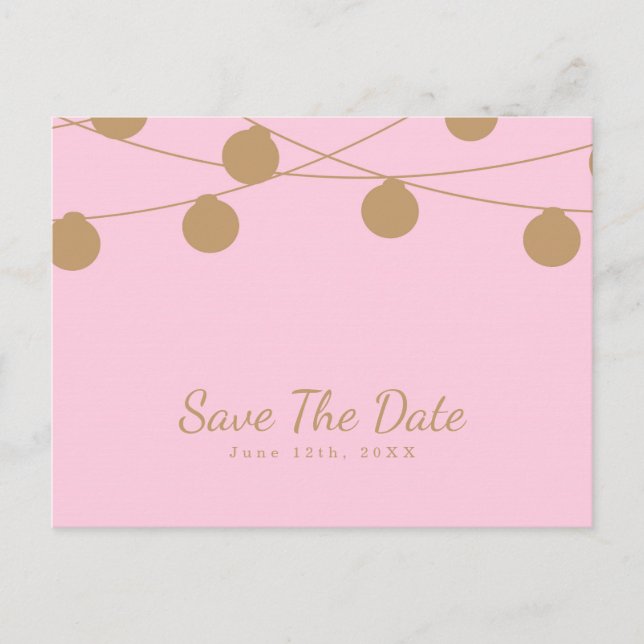 Pink & Gold Modern String Lights Save The Date Announcement Postcard (Front)