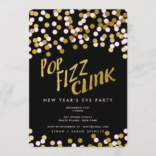 Pink   Gold Pop Fizz Clink New Year Celebration Invitation