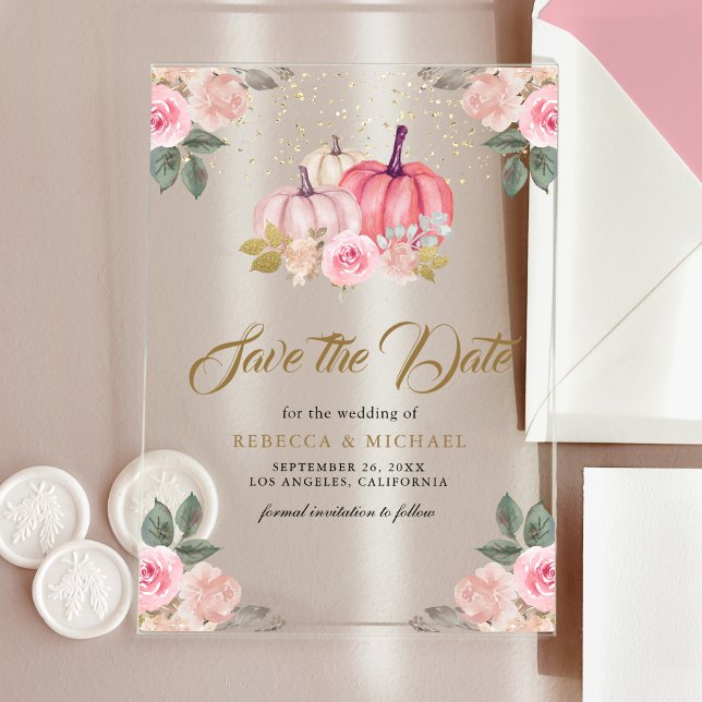 Pink Gold Pumpkin Floral Wedding Save the Date Acrylic Invitations (Creator Uploaded)