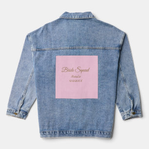 Pink golden bridesmaid squad add name girly denim jacket