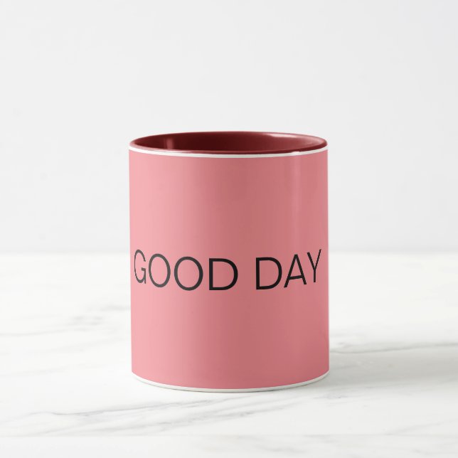 PINK GOOD DAY MUG (Center)