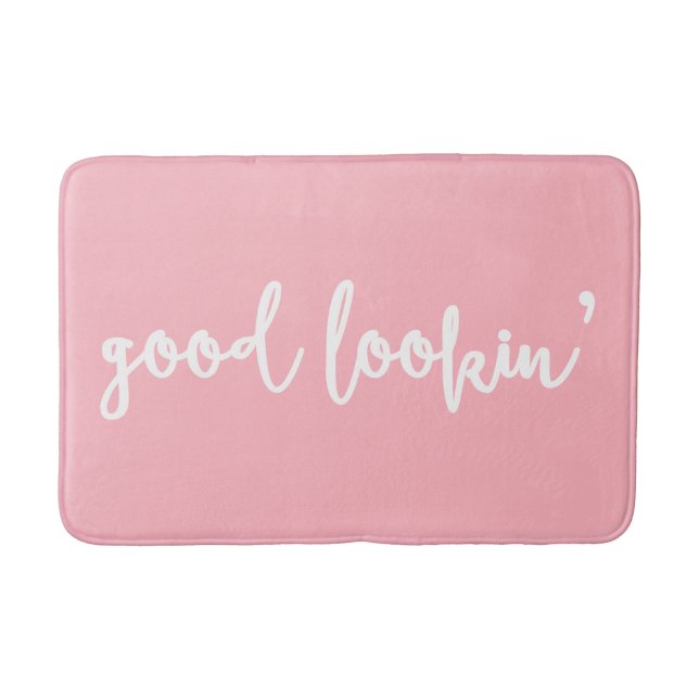 Pink Good Lookin' Modern Calligraphy Bath Mat (Front)