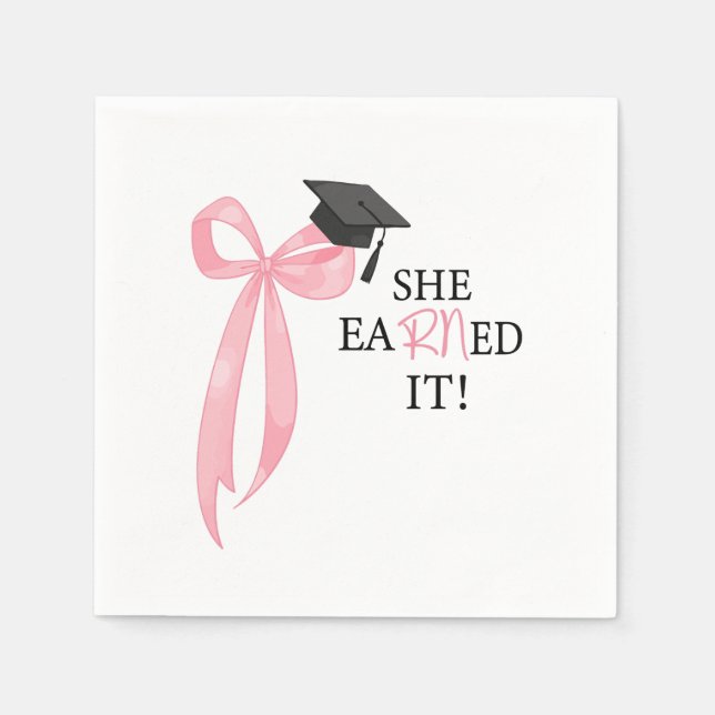 Pink Graduation Bow She Earned It Napkins (Front)