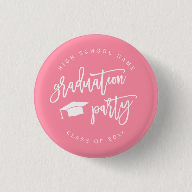 Pink Graduation Party Class Of Buttons (Front)