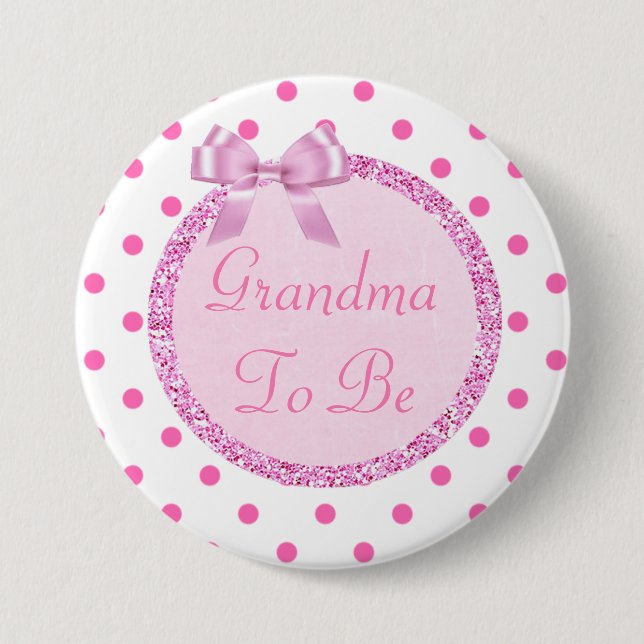 Pink  Grandma  to Be Baby Shower Pin (Front)