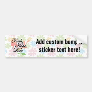 Pink/Green Floral Faith Hope Love Bumper Sticker