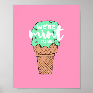 Pink Green Valentine Sketches Mint to Be Ice Cream Poster