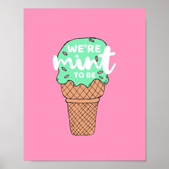 Pink Green Valentine Sketches Mint to Be Ice Cream Poster (Front)