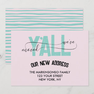 Pink Green We Moved Y'all Moving Announcement