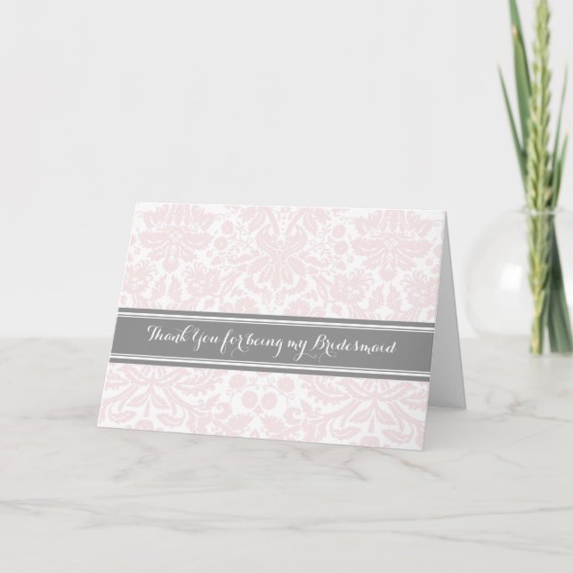 Pink Grey Damask Thank You Bridesmaid Card (Front)