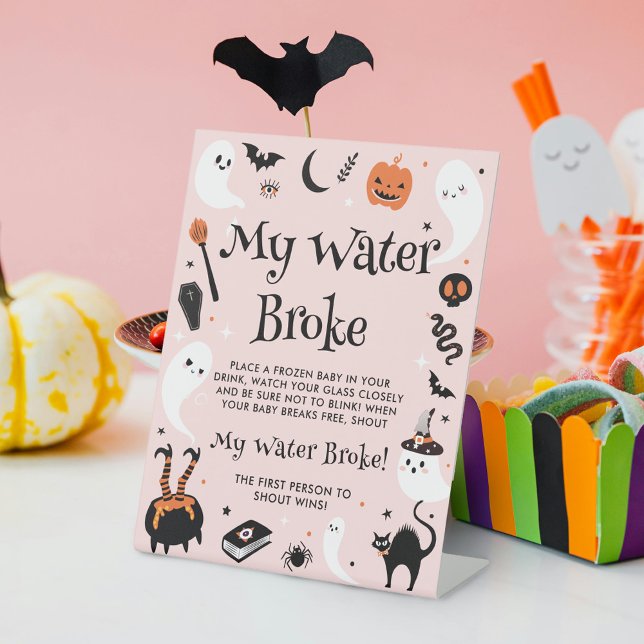 Pink Halloween Baby Shower Game My Water Broke Pedestal Sign (Creator Uploaded)