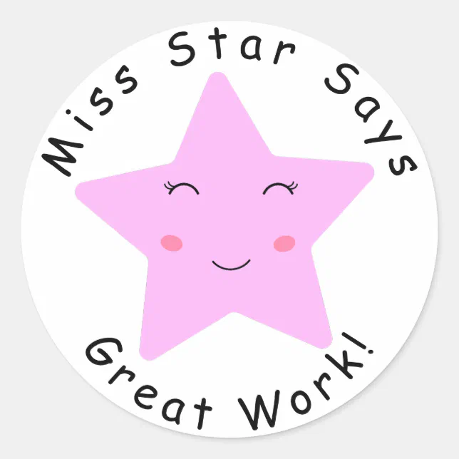Pink Happy Star girl Great Work Classic Round Sticker | Zazzle