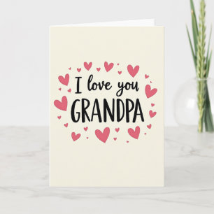 Pink Heart Grandpa Love Card
